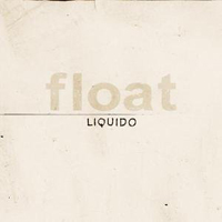 Liquido - Float