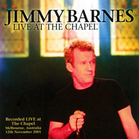 Jimmy Barnes - Live At The Chapel