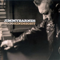 Jimmy Barnes - 30:30 Hindsight - Deluxe Edition (CD 2)