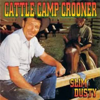 Slim Dusty - Cattle Camp Crooner
