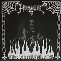 Heretic (NLD) - Black Metal Holocaust