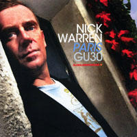 Nick Warren  - Global Underground GU30 - Paris (CD 1)