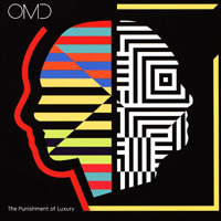 OMD - The Punishment Of Luxury