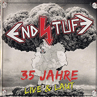 Endstufe - 35 Jahre Live & Laut