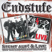 Endstufe - Steht Auf! & Live (Wo Wir Sind Brennt Die Luft)