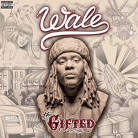 Wale - The Gifted (Target Exclusive Edition) (CD 1)