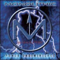 Monolithic - Power Undiminished