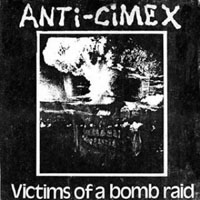 Anti-CimeX - Victims Of A Bomb Raid (EP)