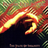 Blood Red Angel - The State Of Insanity