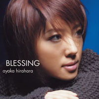 Ayaka Hirahara - Blessing Shukufuku (Single)