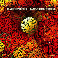 Tangerine Dream - Machu Picchu (EP)