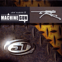 Arian1 - Machine Gun (Single)