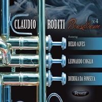 Claudio Roditi - Brazilliance x 4