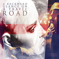 Backward Glance On A Travel Road - A Backward Glance On A Travel Road