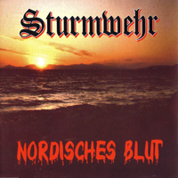 Sturmwehr - Nordisches Blut