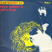 King Tubby - The Ghost Of King Tubby & Yabby You Vol. 3 (Split)