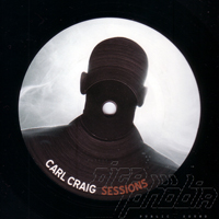 Carl Craig - Sessions (LP 3)