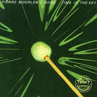 Pierre Moerlen's Gong - Time Is The Key