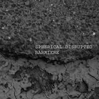 Spherical Disrupted - Barriere