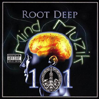 Root Deep - Mind Muzik 101
