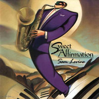 Sam Levine - Sweet Affirmation