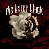 Letter Black - Hanging On By A Thread