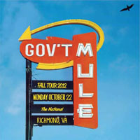 Gov't Mule - 2012.10.22 - The National, Richmond, VA, USA (CD 1)