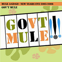 Gov't Mule - 2005-12-31 - New York, NY (CD 2)