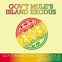 Gov't Mule - 2010-01-15 - Island Exodus, Negril, Breezes Grand Lido, Negril, Jamaica (CD 2)