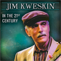 Jim Kweskin & The Jug Band - In The 21St Century