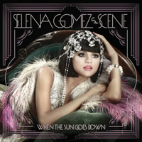 Selena Gomez & The Scene - When the Sun Goes Down (Bonus CD)