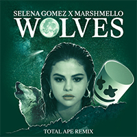 Selena Gomez & The Scene - Wolves (Total Ape remix) (Single) 