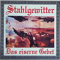 Stahlgewitter - Das eiserne Gebet (Remastered)