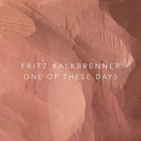 Fritz Kalkbrenner - One Of These Days