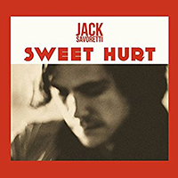 Jack Savoretti - Sweet Hurt (EP)