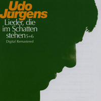 Udo Juergens - Lieder, die im Schatten stehen, Vol. 5+6 (CD 6)