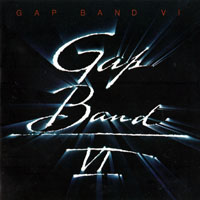 Gap Band - Gap Band VI