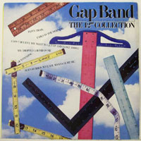 Gap Band - The 12' Collection And More