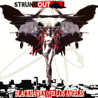 Strung Out - Blackhawks Over Los Angeles