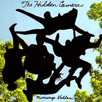 Hidden Cameras - Mississauga Goddam