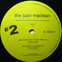 Juan MacLean - You Can't Have It Both Ways (Single)