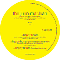 Juan MacLean - Happy House (Single)
