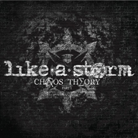 Like A Storm - Chaos Theory Part 1 (EP)