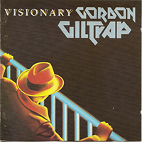 Gordon Giltrap - Visionary (1999 Remastered)