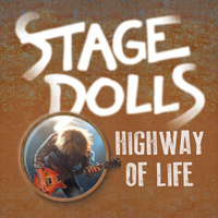 Stage Dolls - Highway Of Life (Single)