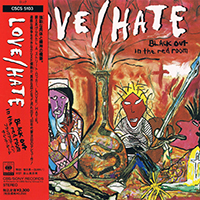 Love/Hate - Blackout In The Red Room (Japanese Edition)