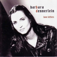 Barbara Dennerlein - Love Letters