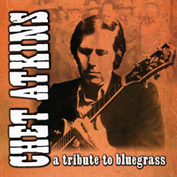 Chet Atkins - Tribute to Bluegrass