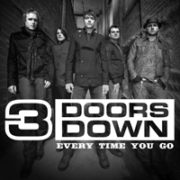 3 Doors Down - Every Time You Go (Single)