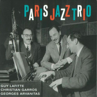 Guy Lafitte - Paris Jazz Trio - Complete Recordings